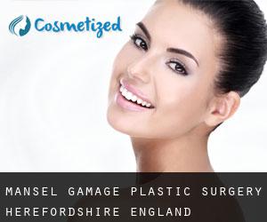 Mansel Gamage plastic surgery (Herefordshire, England)