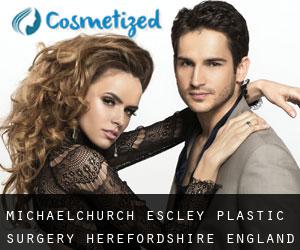 Michaelchurch Escley plastic surgery (Herefordshire, England)