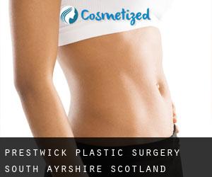 Prestwick plastic surgery (South Ayrshire, Scotland)