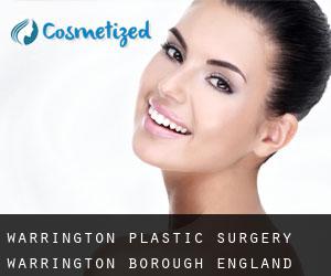 Warrington plastic surgery (Warrington (Borough), England)
